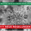 Neue Coronaregelungen