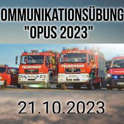 Kommunikationsübung 'Opus 2023' am 21.10.2023